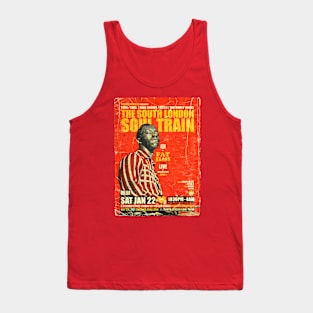 POSTER TOUR - SOUL TRAIN THE SOUTH LONDON 137 Tank Top